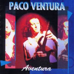 Paco Ventura : Aventura